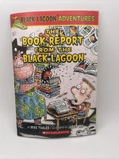 Book Report from the Black Lagoon by Mike Thaler and Jared D. Lee (Trade...