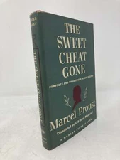The Sweet Cheat Gone by Marcel Proust First 1st Edition VG HC 1930