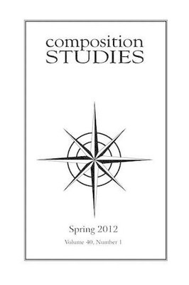 Jennifer Clary-Lemon Composition Studies 40.1 (Spring 2012) (Taschenbuch)