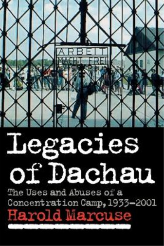 Thumbnail - Harold Marcuse Legacies Of Dachau (taschenbuch)