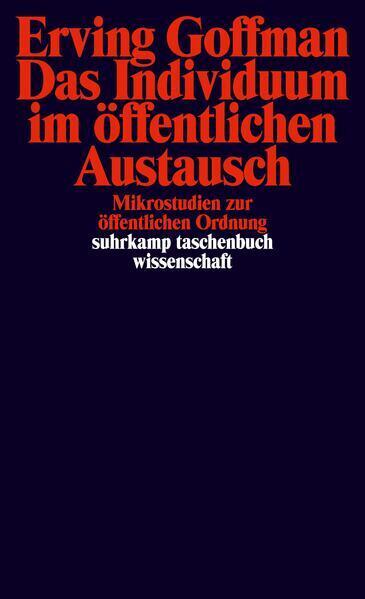 Thumbnail - Das Individuum Öffentlichen Austausch | Erving Goffman | 1982 |