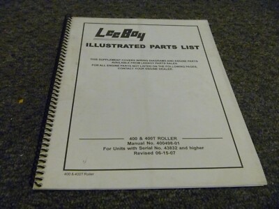 Lee Boy 400 & 400T Roller Illustrated Parts Catalog Manual S/N 43832-Up 40098-01