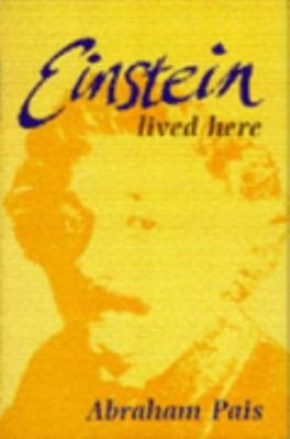 Einstein Lived Here Hardcover Abraham Pais