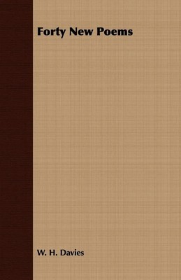W. H. Davies | Forty New Poems | Taschenbuch | Englisch (2008)