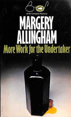 More Work For the Undertaker by Allingham, Margery