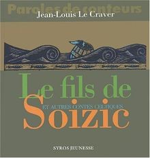 Le Fils de Soizic et autres contes celtiques von Jean-Lo... | Buch | Zustand gut