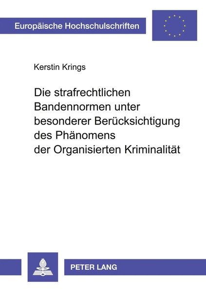 Kerstin Krings | Die Strafrechtlichen Bandennormen Unter Besonderer...-image