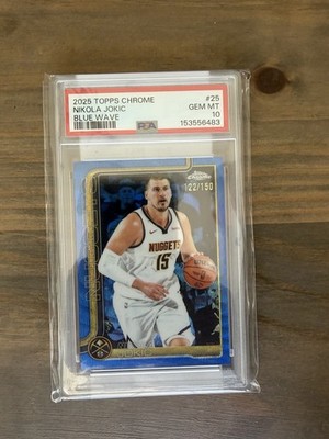 Topps 2025 Chrome Nikola Jokic Nuggets #25 Blue Wave /150 PSA 10 122/150