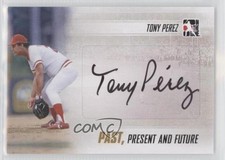 2013 ITG Past Present and Future Auto Tony Perez #PPF-TP1 Auto HOF 2a8