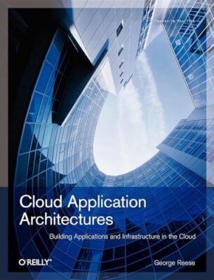 Cloud-Anwendungsarchitekturen: Gebäudeanwendungen und Infrastrukturen in...