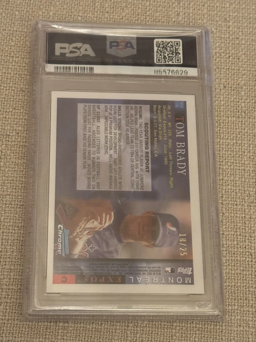 2023 Bowman Draft Tom Brady Orange Refractor /25 PSA 9 ? Montreal 