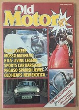 OLD MOTOR MAGAZINE ISSUE 1 JUNE 1979 MGB, GT6, AUDI 100S, ALFA ROMEO FREE POST