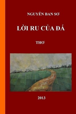 Loi Ru Cua Da (Vietnamese Edition) by Ban So Nguyen (Vietnamese) Paperback Book