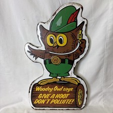 WOODSY OWL SIGN "DON'T POLLUTE! WOODSY OWL SAYS...GIVE A HOOT" 16”
