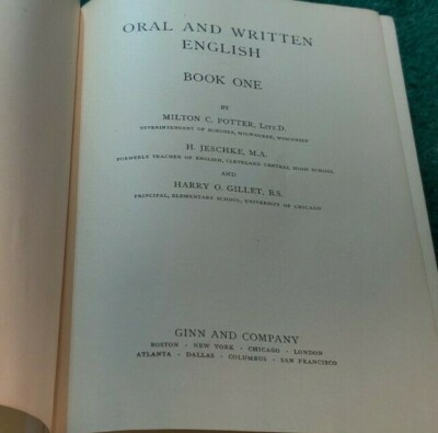 1917 ORAL AND WRITTEN ENGLISH Book One Milton Potter H Jeschke Harry Gillet HC