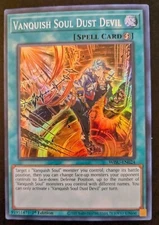 Vanquish Soul Dust Devil WISU-EN024 1st Ed. Super Rare Wild Survivors Yu-Gi-Oh!