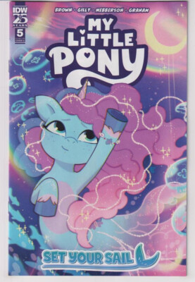 MY LITTLE PONY SET YOUR SAIL #5 (IDW 2024) ''NEW UNREAD''