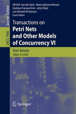 Transactions on Petri Nets and Other Models of Concurrency VI, Paperback by v...