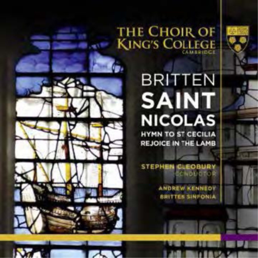 Benjamin Britte Britten: Saint Nicolas/Hymn to St Cecilia/Rejoice in the La (CD)