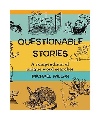 Questionable Stories: A compendium of unique word searches: A compendium of uniq
