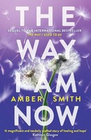 The Way I Am Now Amber Smith