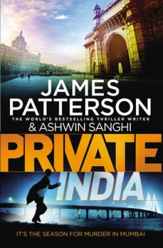 Private India: (Private 8) by James Patterson