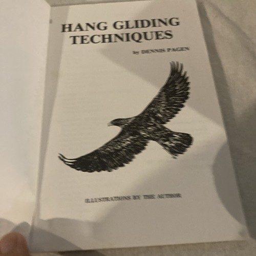 HANG GLIDING TECHNIQUES By Dennis Pagen Good Conditions. - Foto 7 di 10