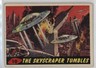 1962 Topps Bubbles Mars Attacks! The Skyscraper Tumbles #10