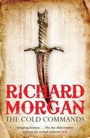 The Cold Commands | Richard Morgan | Englisch | Taschenbuch | Gollancz S.F