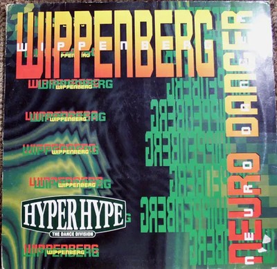 Wippenberg Neuro Dancer Vinyl Single 12inch NEAR MINT Hyper Hype