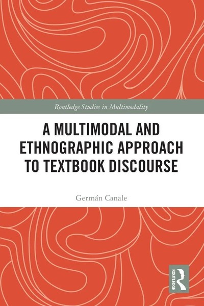 A Multimodal And Ethnographic Approach To Textbook Discourse GermáN Canale Buch-image