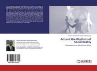 Samuel Okoronkwo Chukwu-Okoronkwo | Art And The Rhythms Of Social Reality | Buch