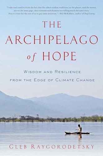 Gleb Raygorodetsky - Archipelago Of Hope Wisdom And Resilience From - G245Z-image