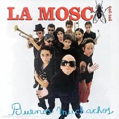 La Mosca Tse Tse - Buenos Muchachos