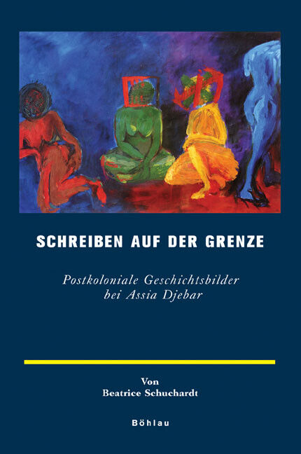 Beatrice Schuchardt / Schreiben auf der Grenze - Beatrice Schuchardt