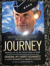 JOURNEY: MEMOIRS OF AN AIR FORCE CHIEF OF STAFF By General Norty Schwartz Mint