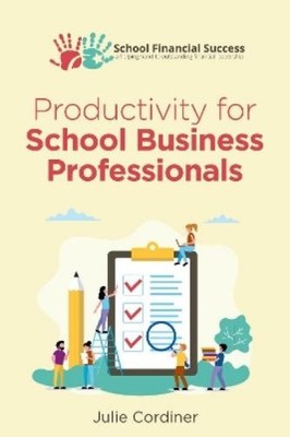 Julie Cordiner Productivity for School Business Professi (Paperback) (UK IMPORT)