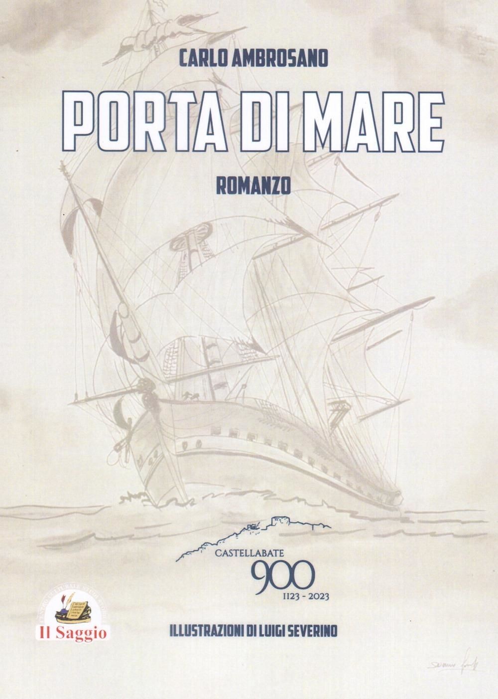 Libri Carlo Ambrosano - Porta Di Mare