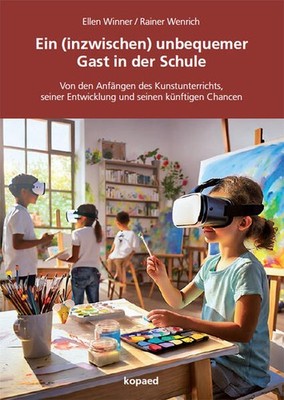 Ein (inzwischen) unbequemer Gast in der Schule | Ellen Winner, Rainer Wenrich