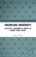 Theorising Modernity | Martin O'brien (U. A.) | Buch | Englisch | 2017