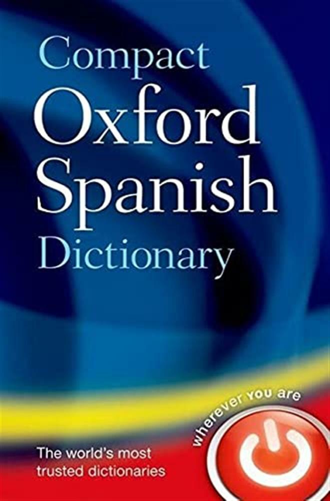 Compact oxford spanish dictionary - Oxford Languages