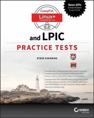CompTIA Linux+ and LPIC Practice Tests by Steve Suehring and Kevin E ...