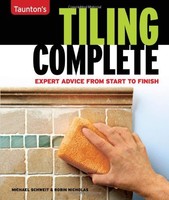 Tiling Complete: Expert Advice From Start To Finish By Michael Schweit, (paperba on sale Tiling Complete: Expert Advice From Start To Finish By Michael Schweit, (paperba on sale