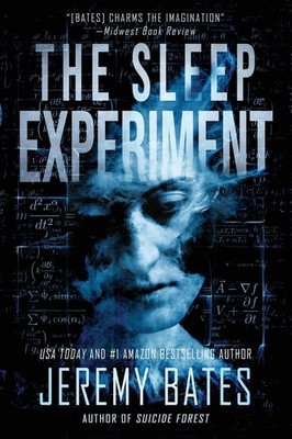 The Sleep Experiment: An edge-of-your-seat psychological thriller (World's S...