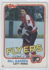 1981-82 Topps Bill Barber #2 HOF az1