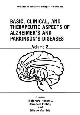 Basic, Clinical, and Therapeutic Aspects of Alzheimers and Parkinsons Diseases: