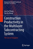 Low Sui Pheng (U. A.) | Construction Productivity In The Multilayer...
