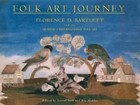 Folk Art Journey : Florence D. Bartlett and the Museum of International Folk ...