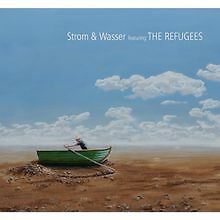 Strom & Wasser Featuring the Refugees von Strom & Wasser, ... | CD | Zustand gut