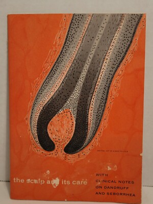 Vintage Booklet ''The Scalp And Its Care'' 1957 Schering Corp Hair Hygiene Beauty